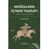 Moğolların İçtimai Teşkilatı - Moğol Göçebe Teşkilatı