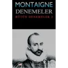 Montaigne Denemeler / Bütün Denemeler - 3