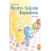 Mostro Dişlerini Kaybederse