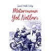 Motorcunun Yol Notları