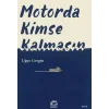Motorda Kimse Kalmasın