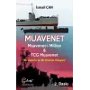 Muavenet - Muaveneti Milliye ve TCG Muavenet