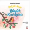 Müjde Kuşu - Büyük Kavuşma