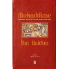 Mukaddime ve Evrensel Tarihe ve Toplum Bilimlerine Giriş (Ciltli)
