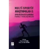 Multi Sportif Araştırmalar-3 : Spor Bilimleri Alanında Farklı Yaklaşımlar