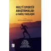 Multi Sportif Araştırmalar - 6 Farklı Yaklaşım