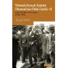 Mustafa Kemal Atatürk Döneminin Öteki Tarihi - II