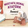 Mustafa Kemal Atatürk ve Annesi