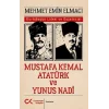 Mustafa Kemal Atatürk ve Yunus Nadi