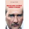 Mustafa Kemal Atatürkü Tanımak ve Anlamak