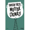 Mutfak Çıkmazı