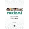 Mutfak Turizmi Üzerine Bir Araştırma