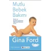 Mutlu Bebek Bakımı