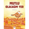 Mutlu Olacağım Yer