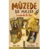 Müzede Bir Macera