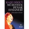 Müzeyyen Senar Efsanesi