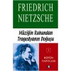 Müziğin Ruhundan Tragedyanın Doğuşu