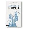 Namazdaki Huzur