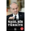 Nasıl Bir Türkiye