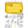 Nasıl Müslüman Oldular - 3