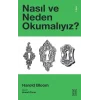 Nasıl ve Neden Okumalıyız