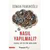 Nasıl Yapılmalı?