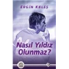 Nasıl Yıldız Olunmaz?
