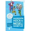 Nasreddin Hoca ile Neşeli Sohbetler 1 - Kavuk Çocukluğunu Hatırlamış