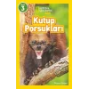 National Geographic Kids - Kutup Porsukları