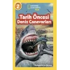 National Geographic Kids - Tarih Öncesi Deniz Canavarları