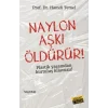 Naylon Aşkı Öldürür!