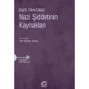 Nazi Şiddetinin Kaynakları