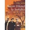 Nazım Hikmet İle Serteller