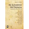 Ne İçindeyiz Ne Dışında