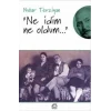 Ne İdim Ne Oldum