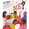Ne? İletişim ve Birbirimizi Anlamak Üzerine Bir Kitap