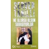 Ne Olursa Olsun Savaşıyorlar