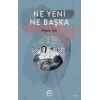 Ne Yeni Ne Başka