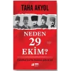 Neden 29 Ekim ?