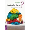 Neden Bu Sanat?