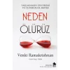 Neden Ölürüz