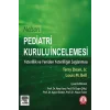 Nelson Pediatri Kurulu İncilemesi: Yeterlilik ve Yeniden Yeterliliğin Sağlanması
