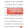 Neoliberalizm ve 3. Dünya Savaşı