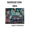 Neredeydin Sen