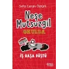 Neşe Mutsuzgil Okulda - İş Başa Düştü (Ciltli)