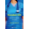 Nezaket Dili - Bir Hemşirenin Öyküsü