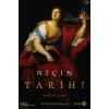 Niçin Tarih?;Bir Tarih