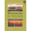 Nietzsche ve Yeryüzü: Biyografi, Ekoloji, Politika