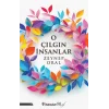 O Çılgın İnsanlar
