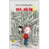 Off, Dilim!